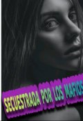 Portada del libro "Secuestrada por los mafiosos"