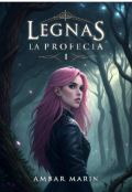 Portada del libro "Legnas: la profec&iacute;a I"