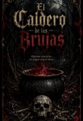 Portada del libro "El caldero de las brujas"