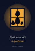 Portada del libro "Nadie me ense&ntilde;&oacute; a quedarme"