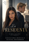 Portada del libro "La Presidenta"