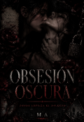 Portada del libro "Obsesi&oacute;n Oscura "