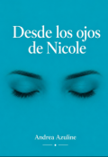 Portada del libro "Desde los ojos de Nicole"