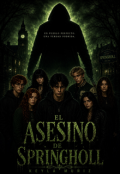 Portada del libro "El Asesino De Springholl "