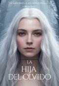 Portada del libro "La Hija Del Olvido"