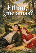 Portada del libro "Ethan, &iquest;me amas? "