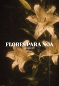 Portada del libro "Flores para Noa"