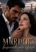 Portada del libro "Murdok: Buscando una esposa "