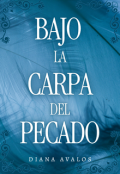 Portada del libro "Bajo la carpa del pecado"
