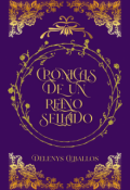 Portada del libro "Cr&oacute;nicas de un Reino Sellado"