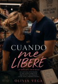 Portada del libro "Cuando me liber&eacute;"
