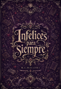 Portada del libro "Infelices para Siempre"