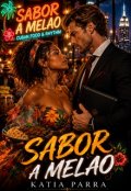 Portada del libro "Sabor a Melao"
