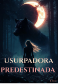 Portada del libro "Usurpadora predestinada "