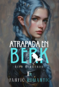 Portada del libro "Atrapada en Berk | Hipo Horrendo"