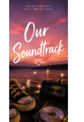 Portada del libro "Our Soundtrack "