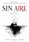 Portada del libro "Sin Aire: Relatos"