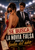 Portada del libro "Se busca: La novia falsa para la boda del a&ntilde;o"