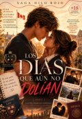 Portada del libro "Los d&iacute;as qu&eacute; a&uacute;n no dol&iacute;an"