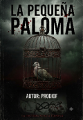 Portada del libro "La Peque&ntilde;a Paloma "