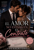 Portada del libro "El Amor No Estaba En El Contrato "