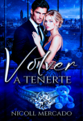 Portada del libro "Volver a tenerte"