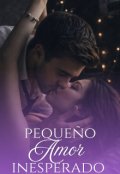 Portada del libro "Peque&ntilde;o Amor Inesperado."