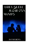 Portada del libro "Ashly quele jugar con manito."