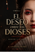 Portada del libro "El Deseo entre los Dioses"