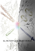 Portada del libro "El mundo que debi&oacute; morir"