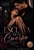 Portada del libro "Esclava De Tu Cuerpo"