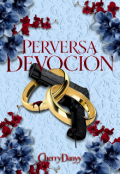 Portada del libro "Perversa Devoci&oacute;n [+21]"