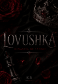 Portada del libro "Lovushka (dinast&iacute;a de Sangre)"