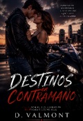 Portada del libro "Destinos en contramano "