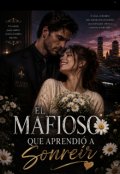 Portada del libro "El mafioso que aprendi&oacute; a sonre&iacute;r"