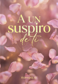 Portada del libro "A un suspiro de t&iacute; "