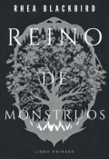 Portada del libro "Reino De Monstruos(libro Primero, Trilog&iacute;a Reino de Muertos)"
