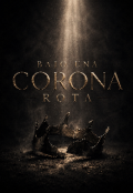 Portada del libro "-&bull;  Bajo una corona rota  &bull;~"