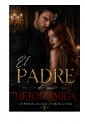 Portada del libro "El padre de mi mejor amiga "