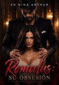 Portada del libro "Romulus: Su Obsesi&oacute;n"