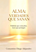 Portada del libro "Alma: Verdades Que Sanan"