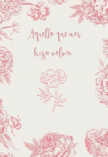 Portada del libro "Aquello que nos hizo volver "