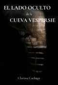 Portada del libro "El lado oculto de la Cueva Vespersie"
