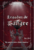 Portada del libro "Legados De Sangre I"