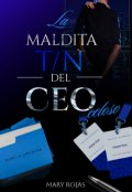 Portada del libro "La maldita T/ N del Ceo celoso"