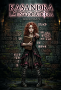 Portada del libro "Kasandra   la invocadora "