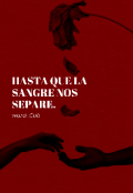 Portada del libro "Hasta que la sangre nos separe. "