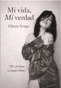 Portada del libro "Mi vida, Mi verdad "
