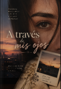 Portada del libro "A trav&eacute;s de mis ojos "