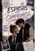 Portada del libro "Esposos por compromiso "